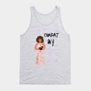 Comfort day Tank Top